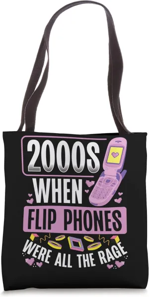 2000s When Flip Phones Were All The Rage | 2000 Tote Bag