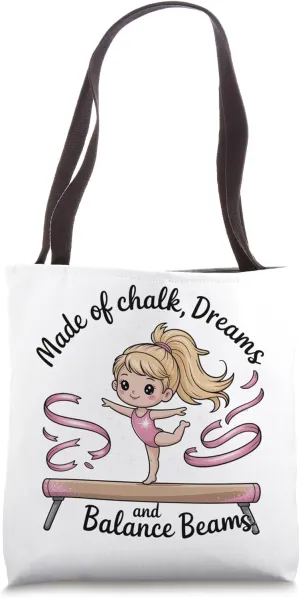 Girls Gymnastics Made of Chalk Dreams Balance Beams Tumble Tote Bag