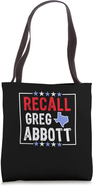 Recall Greg Abbott | Anti Texas Governor Greg Abbott Tote Bag