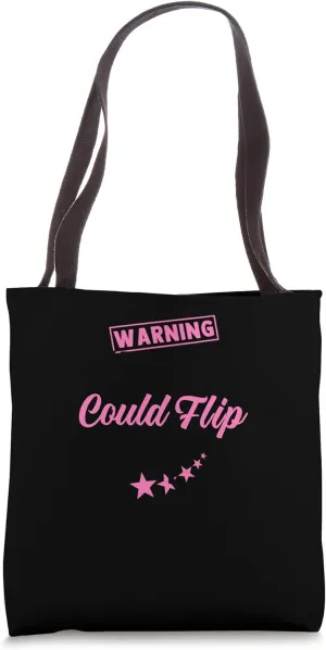 Warning Gymnast Could Flip Any Moment Quotes for Acrobatics Tote Bag